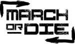 March or Die
